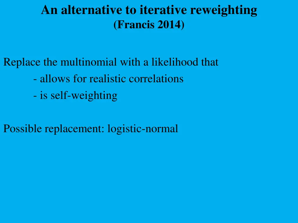 an alternative to iterative reweighting francis