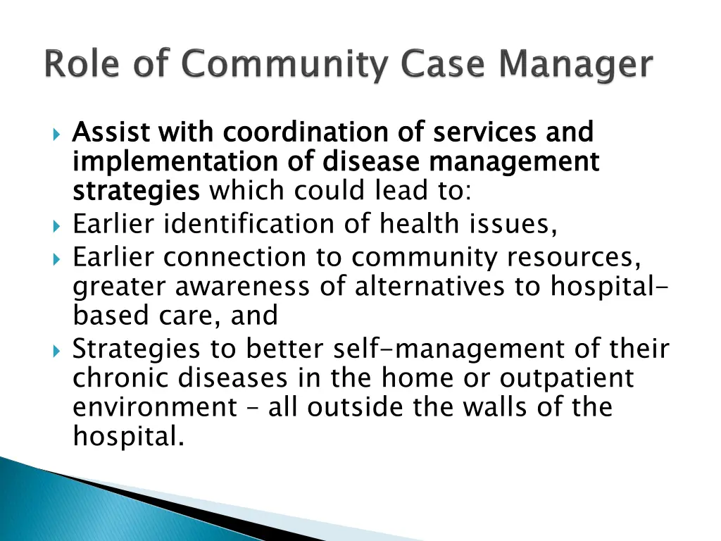 assist with coordination of services