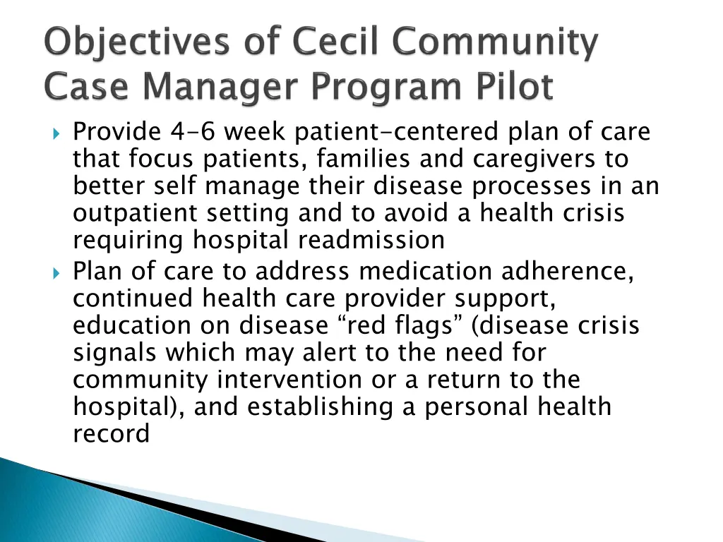 provide 4 6 week patient centered plan of care