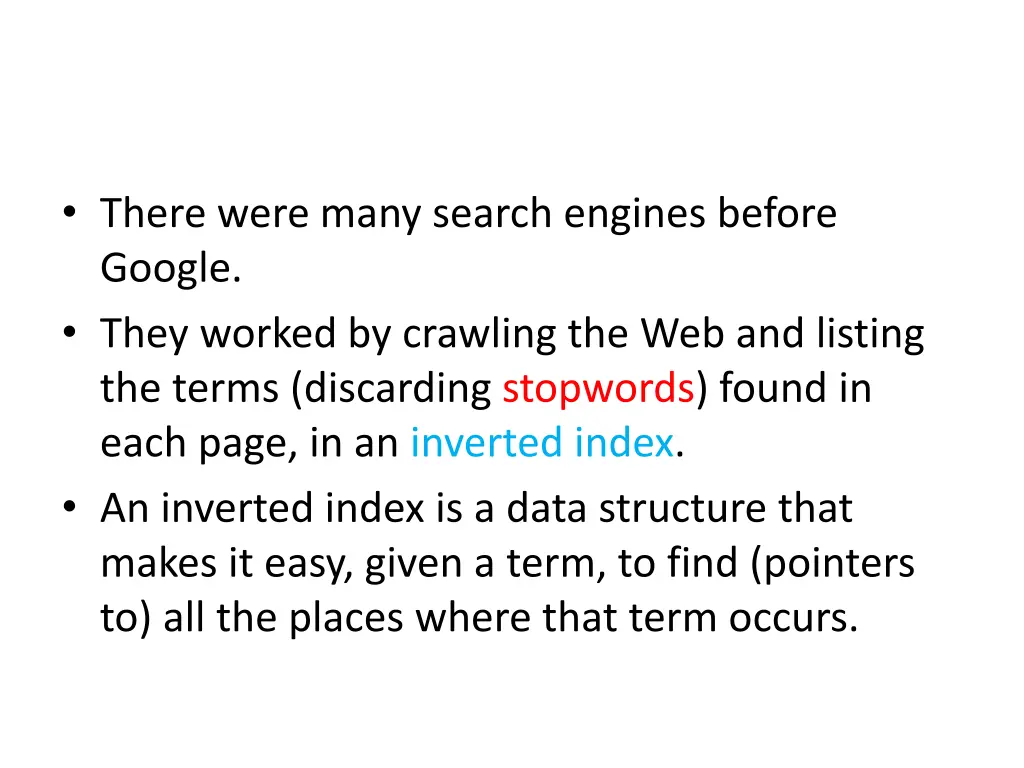 there were many search engines before google they