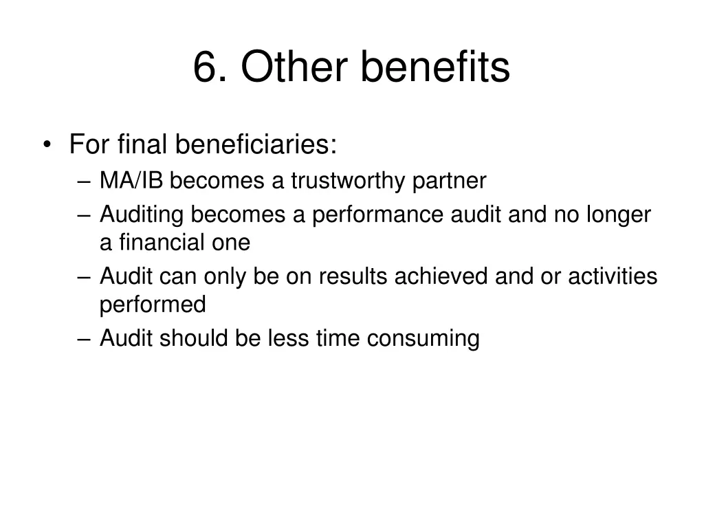 6 other benefits