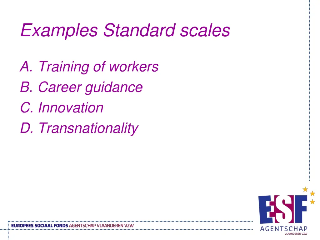 examples standard scales