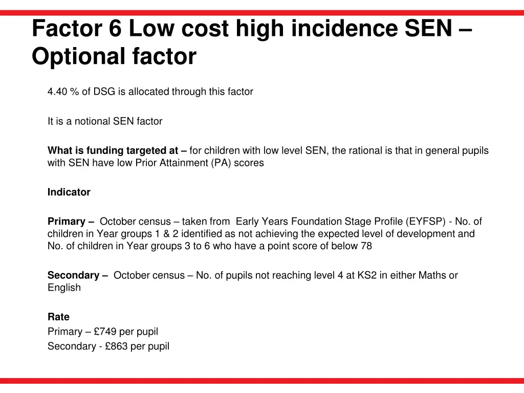 factor 6 low cost high incidence sen optional