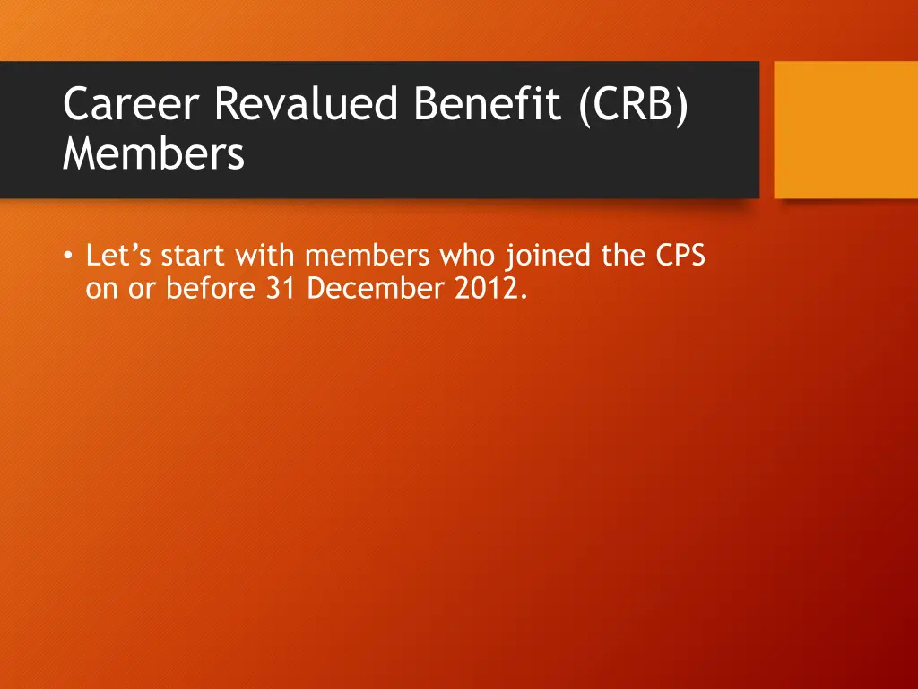 career revalued benefit crb members