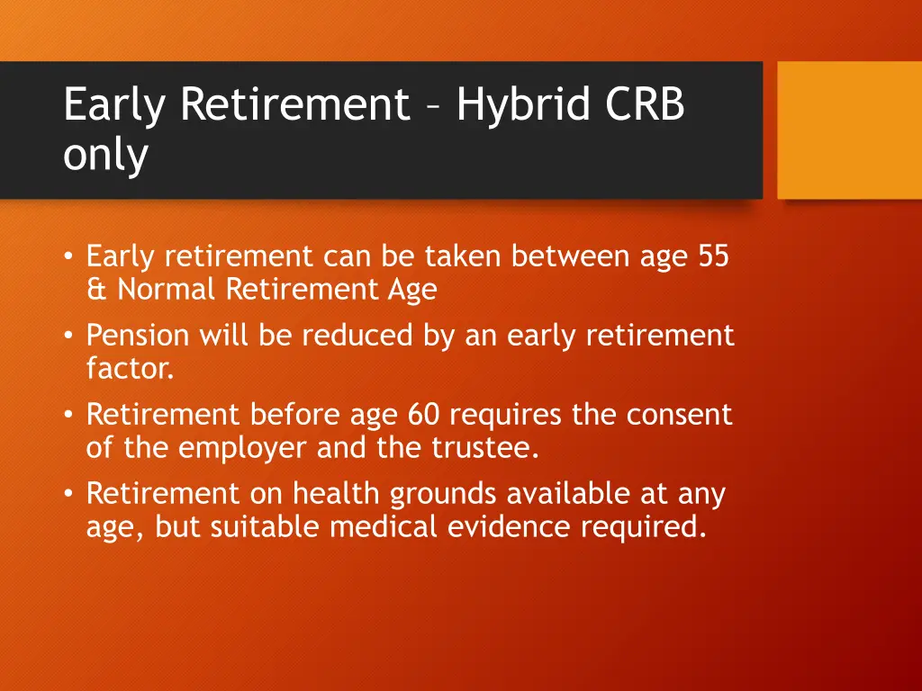 early retirement hybrid crb only