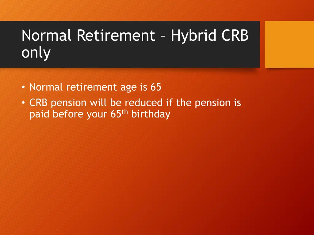 normal retirement hybrid crb only