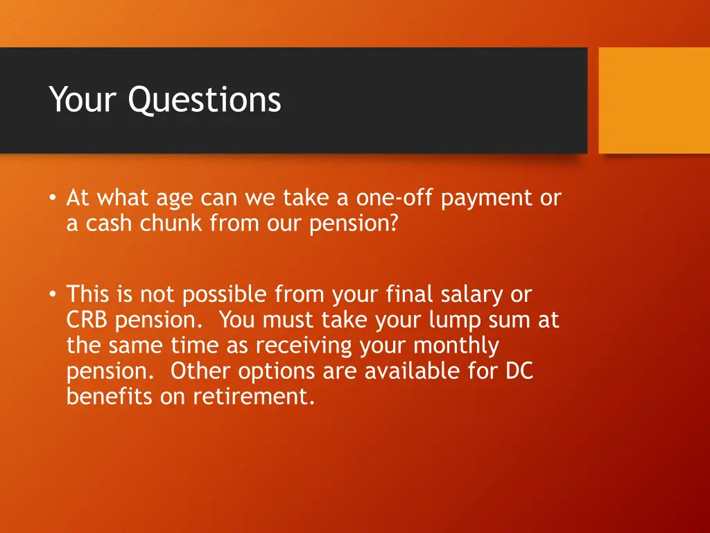 your questions 1