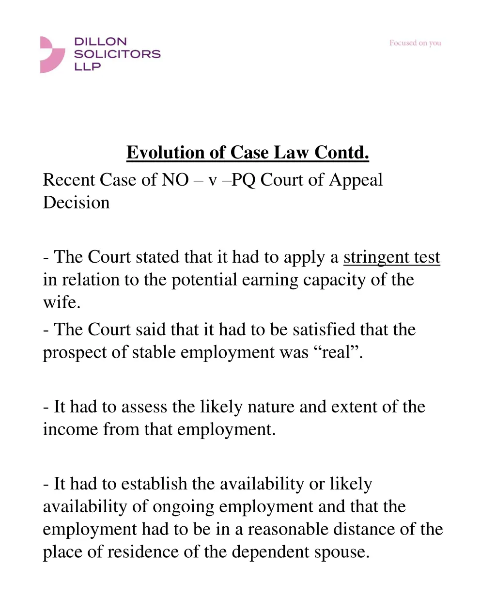 evolution of case law contd recent case 1