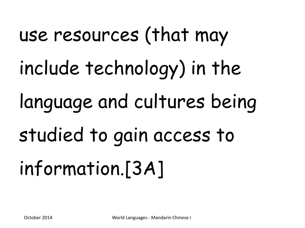 use resources that may include technology