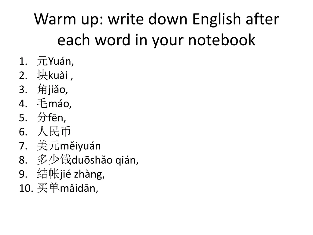 warm up write down english after each word
