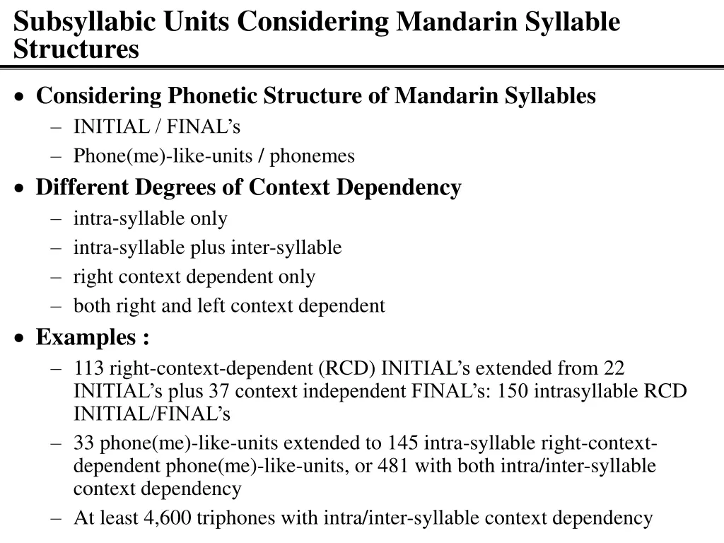 subsyllabic units considering mandarin syllable