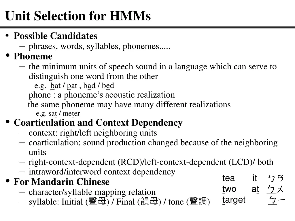 unit selection for hmms possible candidates