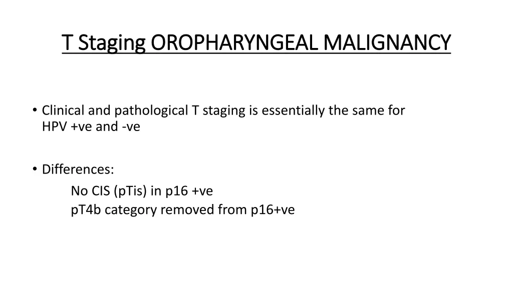 t staging oropharyngeal malignancy t staging