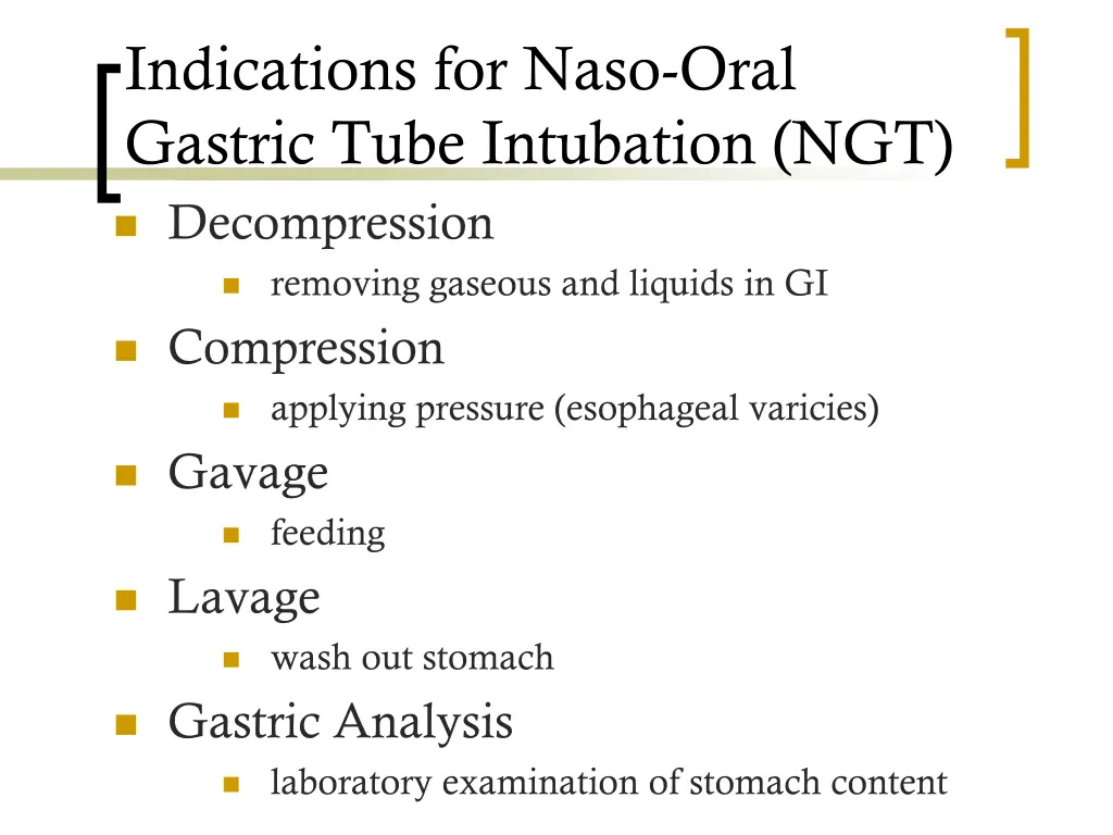 indications for naso oral gastric tube intubation