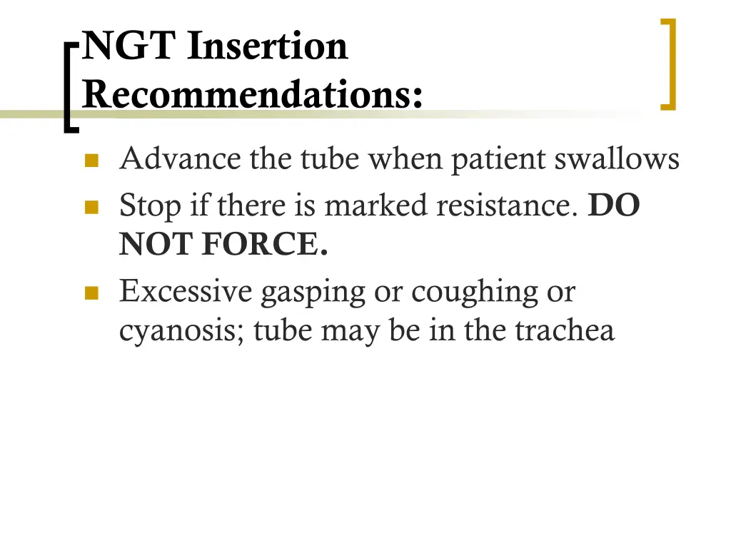 ngt insertion recommendations
