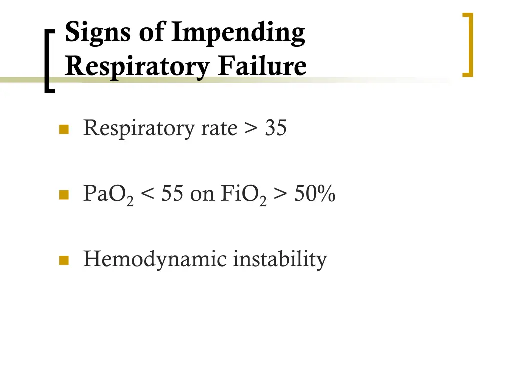 signs of impending respiratory failure