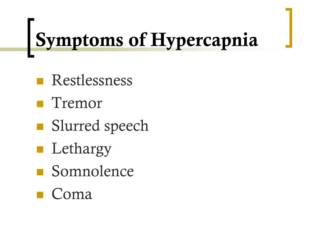 symptoms of hypercapnia