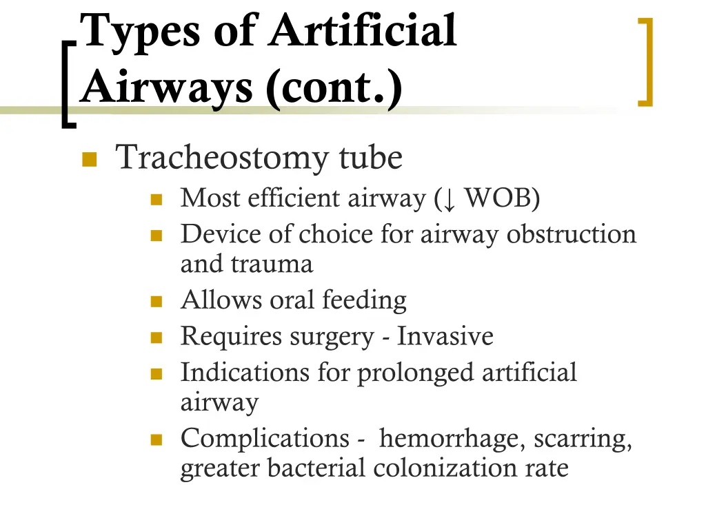 types of artificial airways cont 1