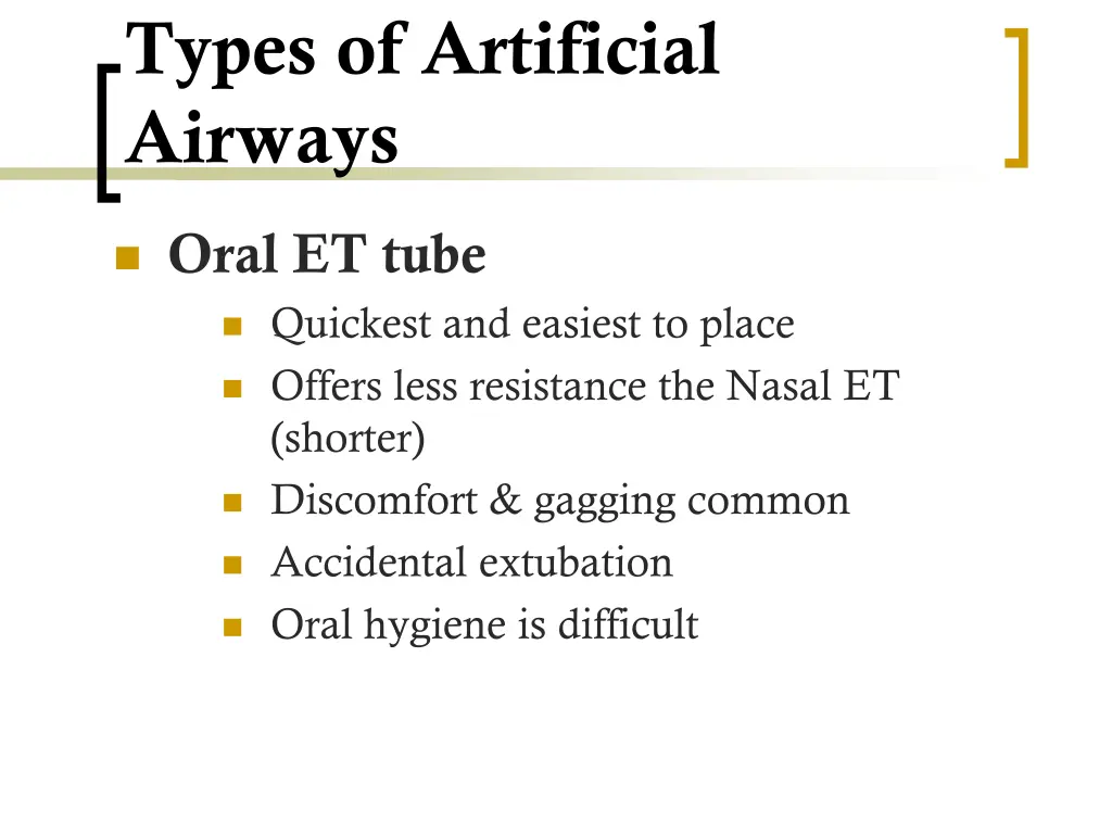 types of artificial airways