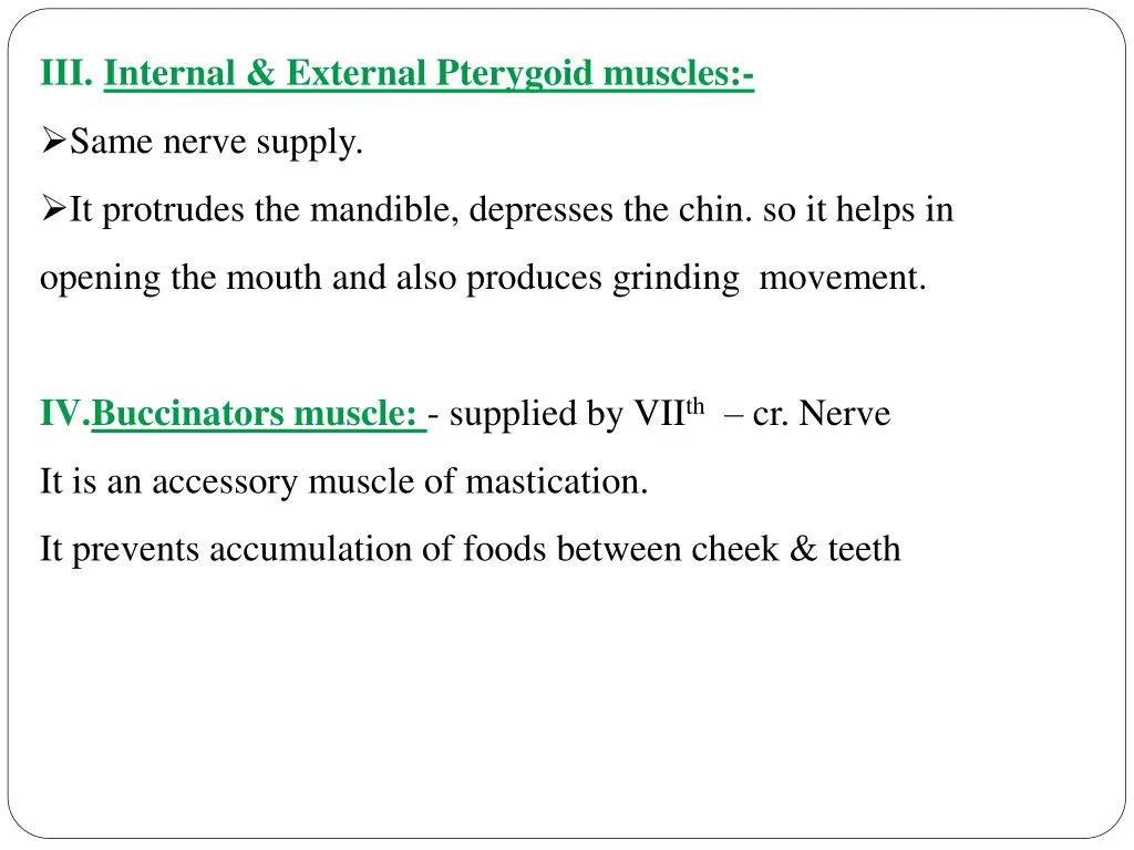 iii internal external pterygoid muscles