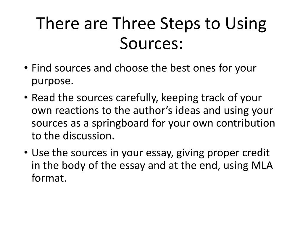 there are three steps to using sources