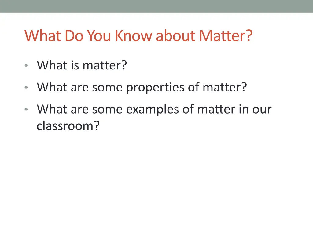 what do you know about matter