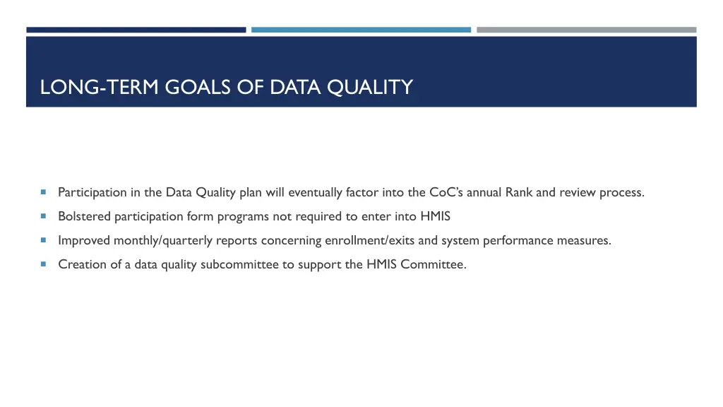 long term goals of data quality