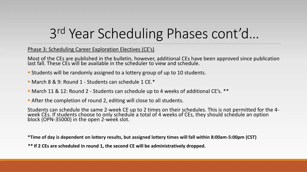 3 rd year scheduling phases cont d 1