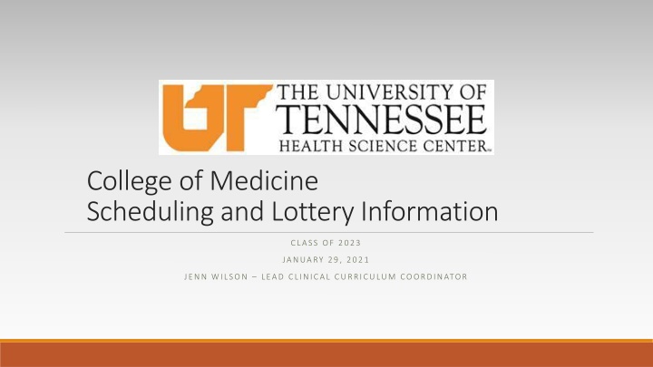 college of medicine scheduling and lottery