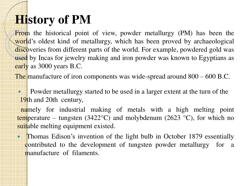 history of pm from the historical point of view