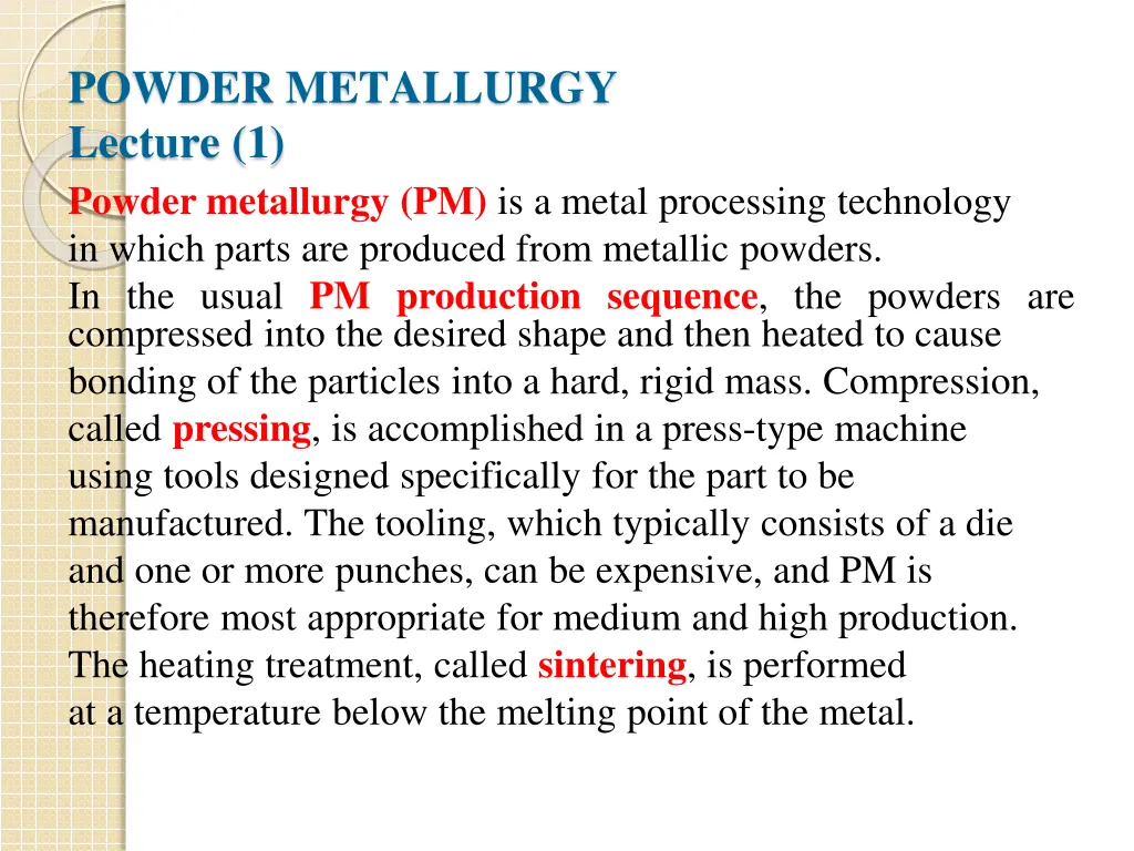 powder metallurgy lecture 1 powder metallurgy