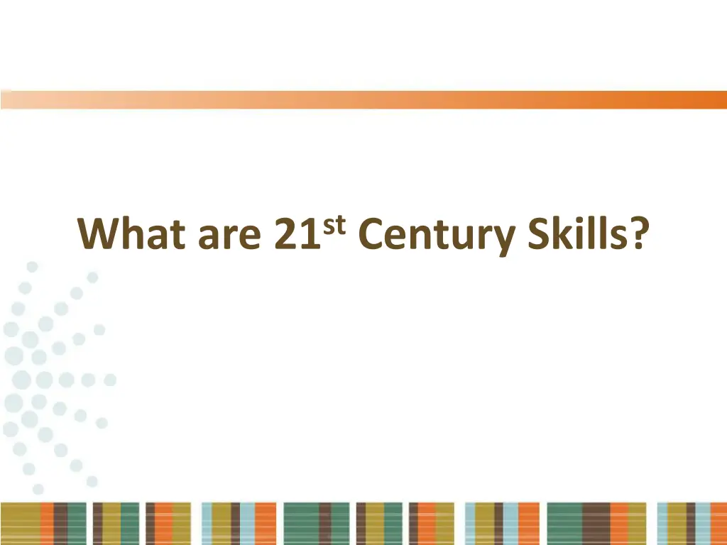 what are 21 st century skills