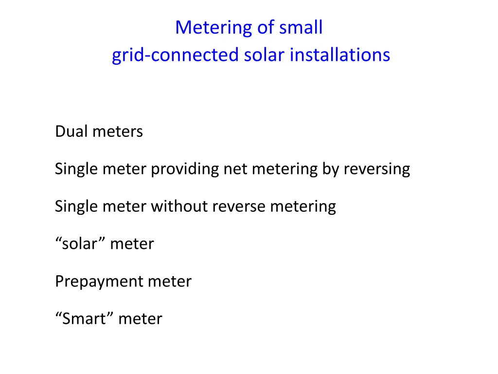 metering of small grid connected solar