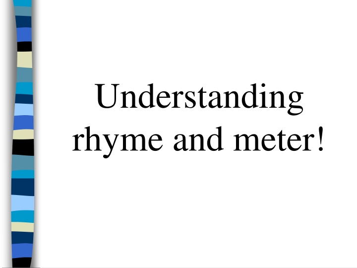 understanding rhyme and meter