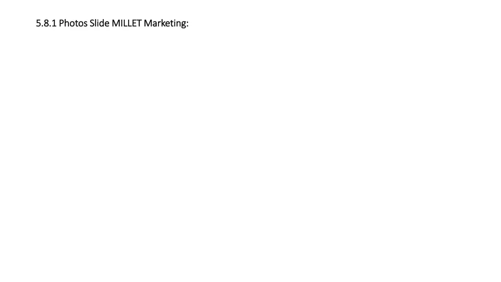 5 8 1 photos slide millet marketing 5 8 1 photos