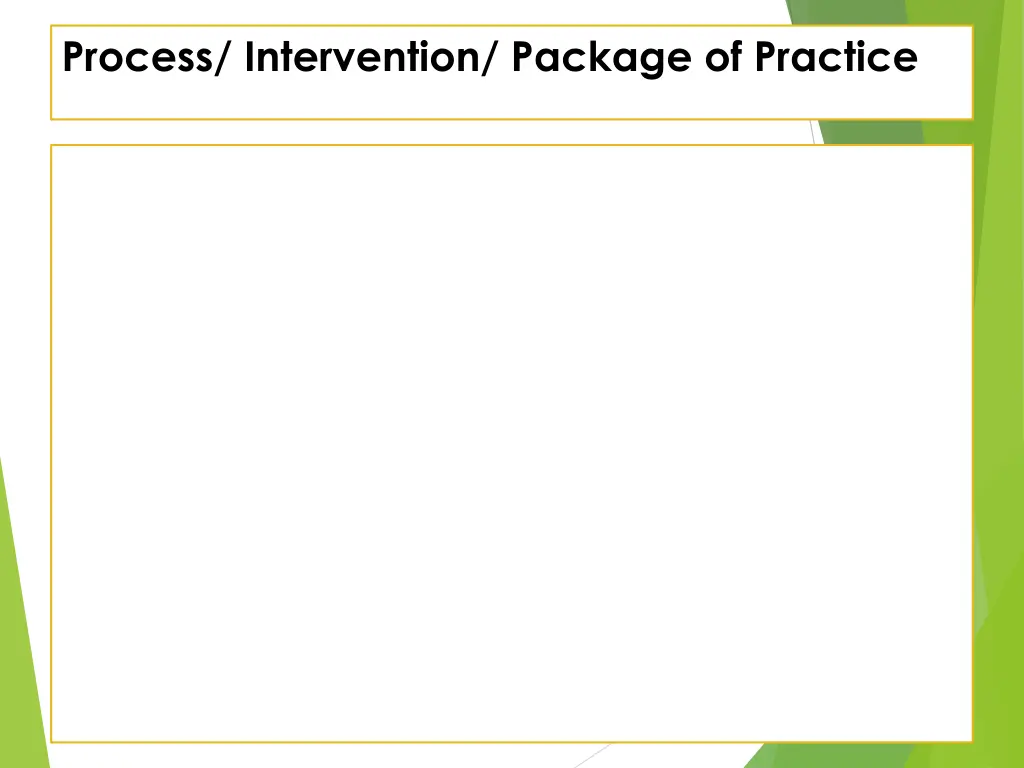 process intervention package of practice 2