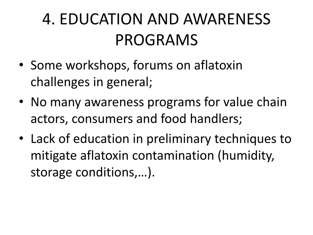4 education and awareness programs