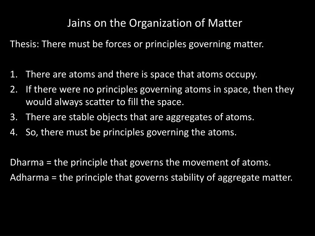 jains on the organization of matter