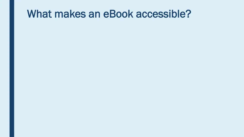 what makes an ebook accessible what makes