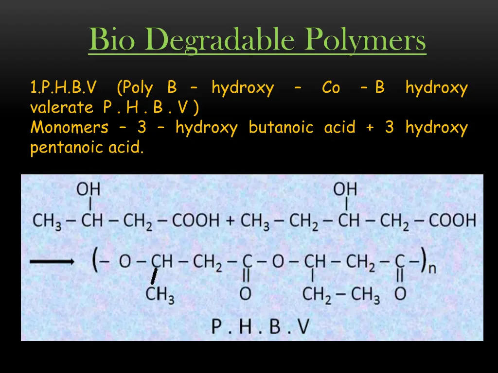 bio degradable polymers