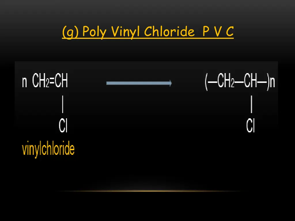 g poly vinyl chloride p v c