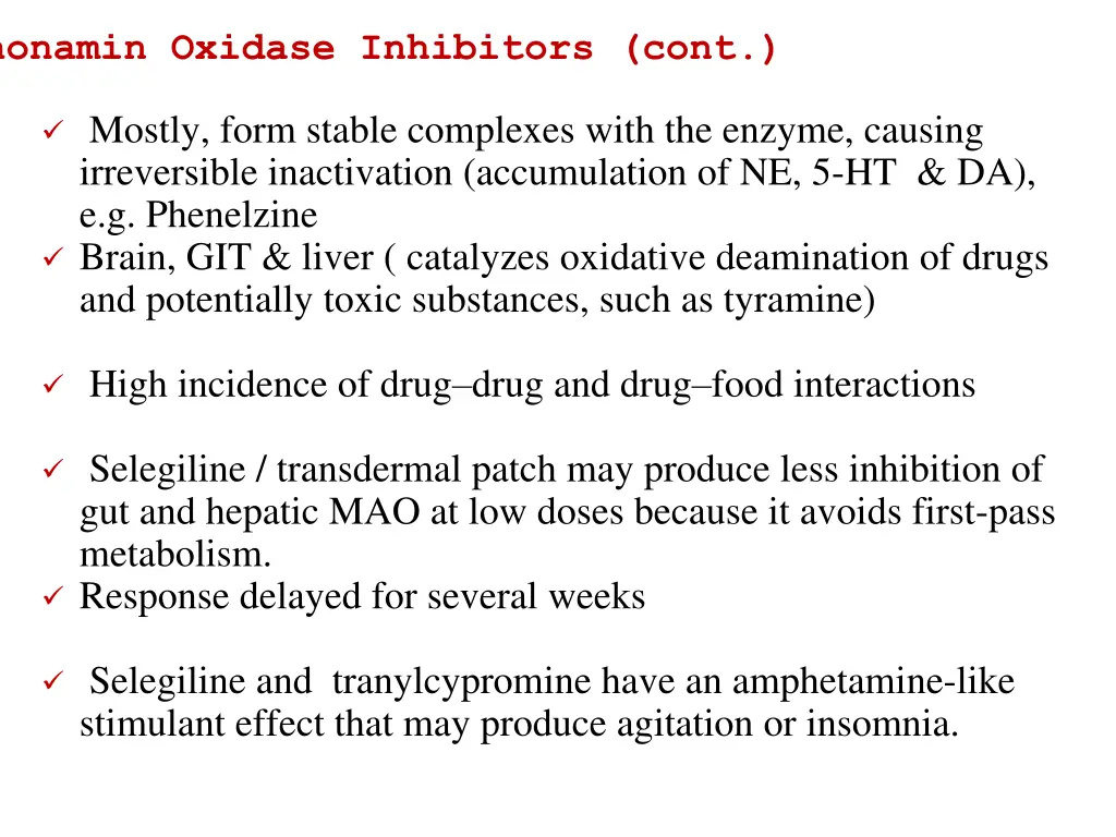 mononamin oxidase inhibitors cont