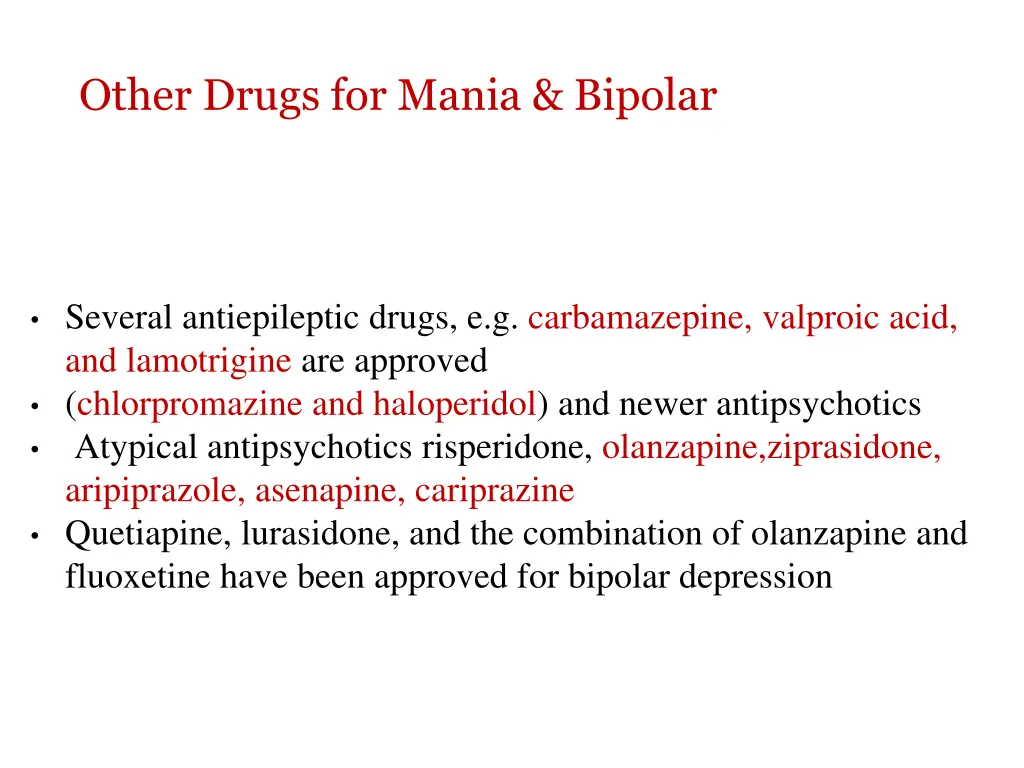 other drugs for mania bipolar