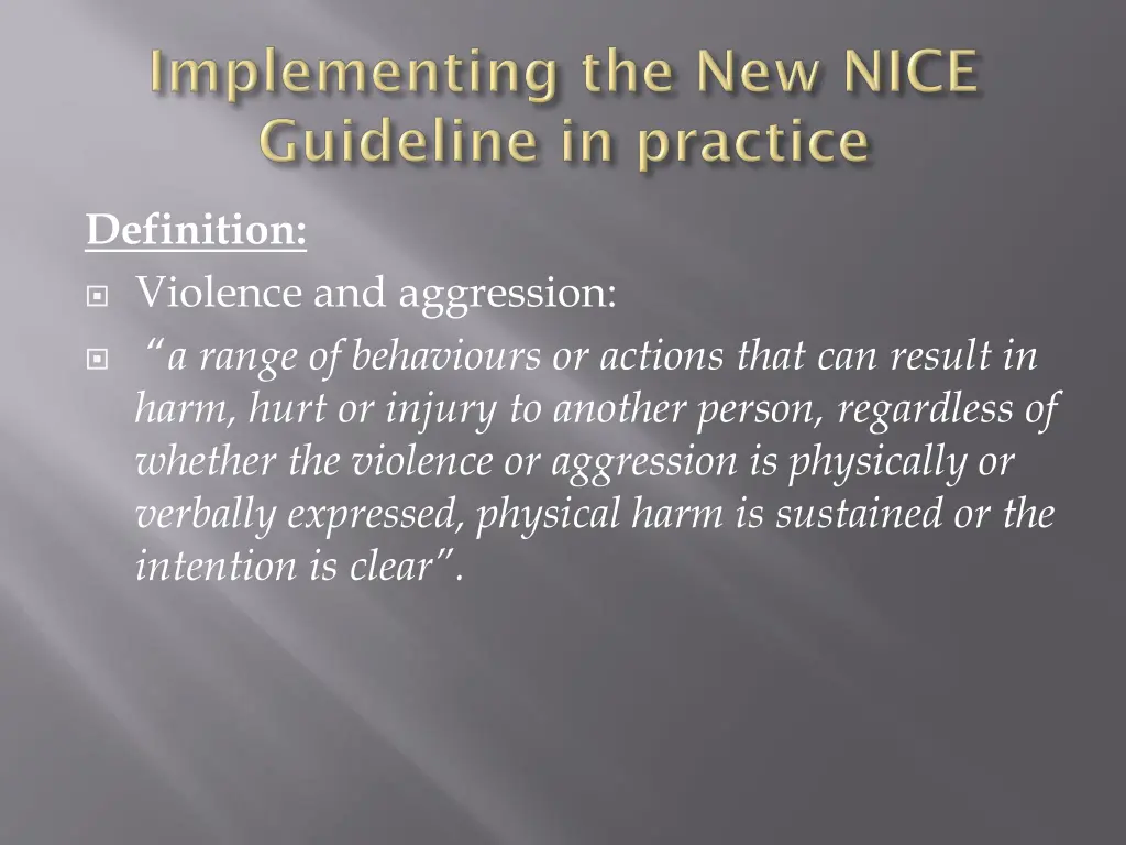 definition violence and aggression a range