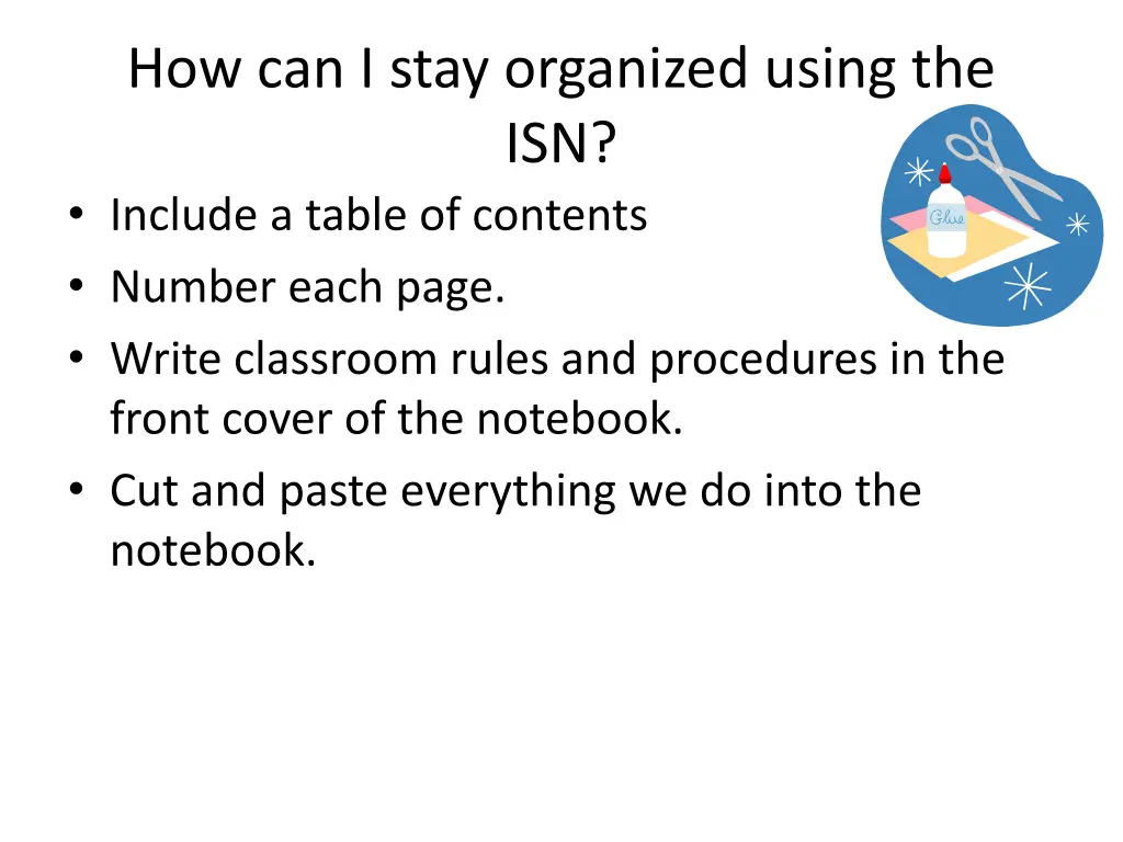 how can i stay organized using the isn include