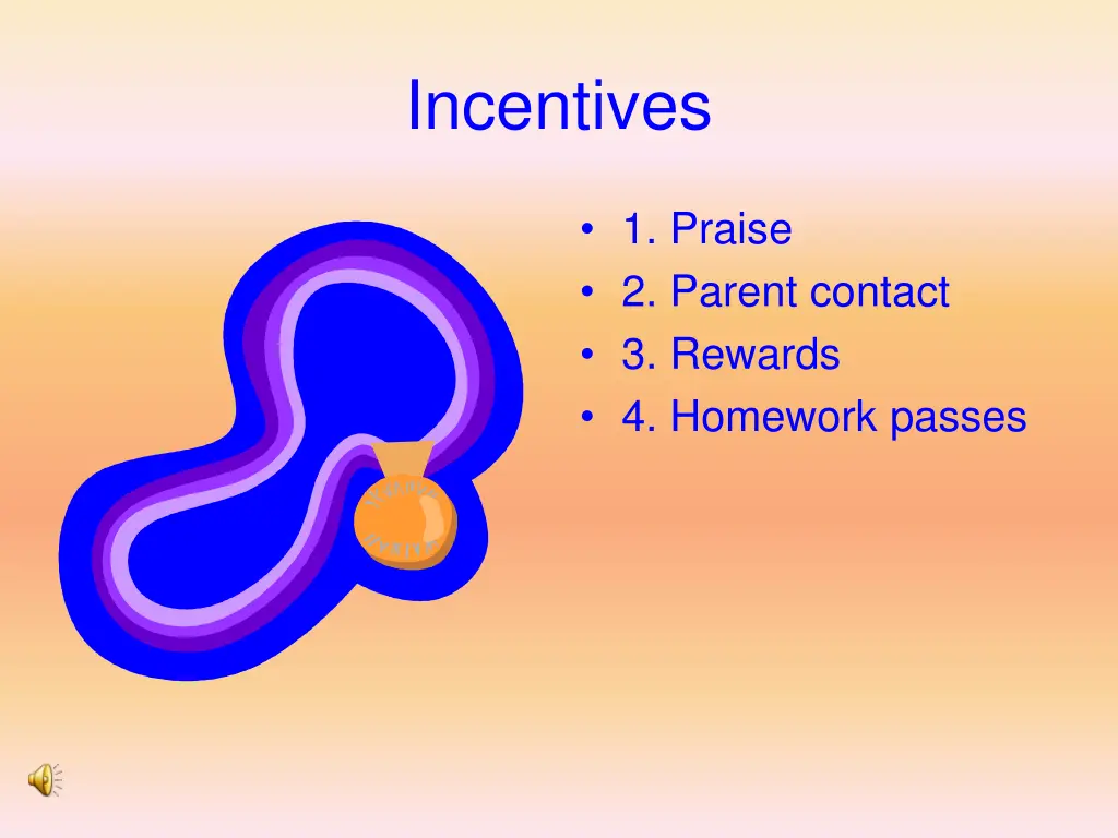 incentives