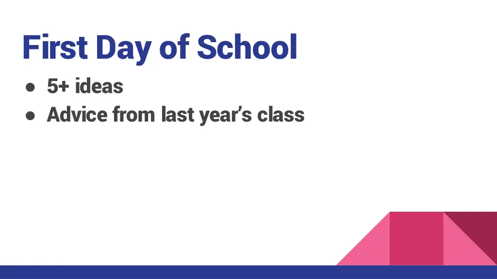 first day of school 5 ideas advice from last year