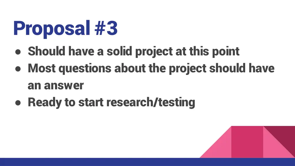 proposal 3 should have a solid project at this