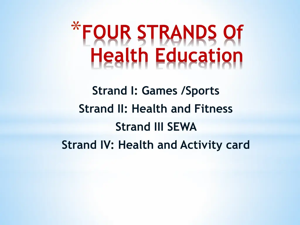 four strands of health education