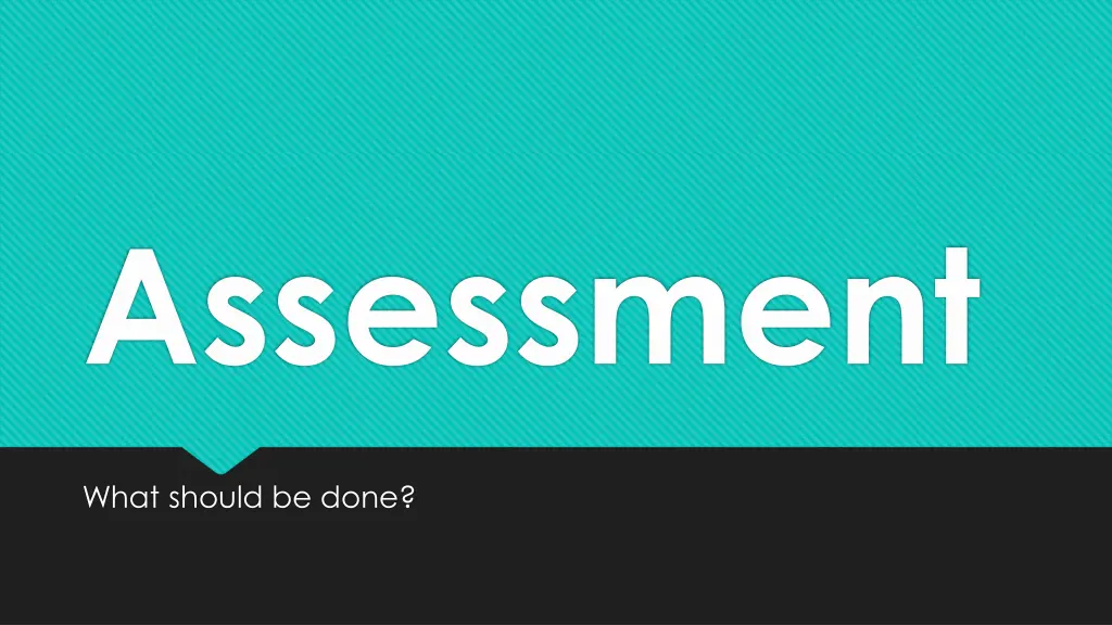 assessment